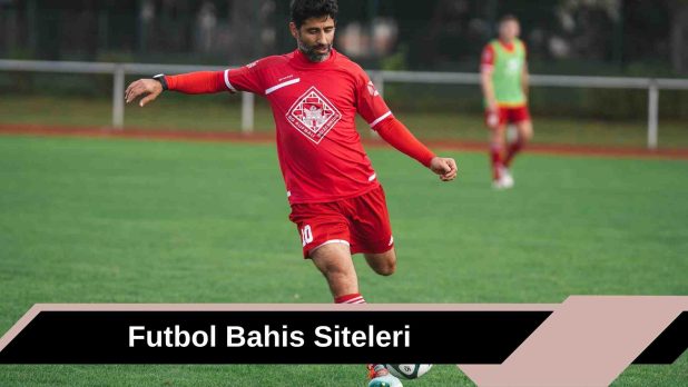 Futbol Bahis Siteleri